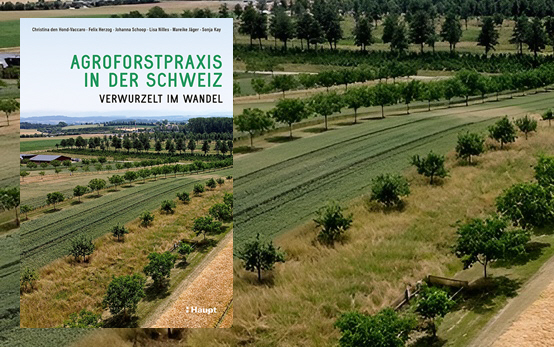 Buch Agroforstpraxis in der Schweiz